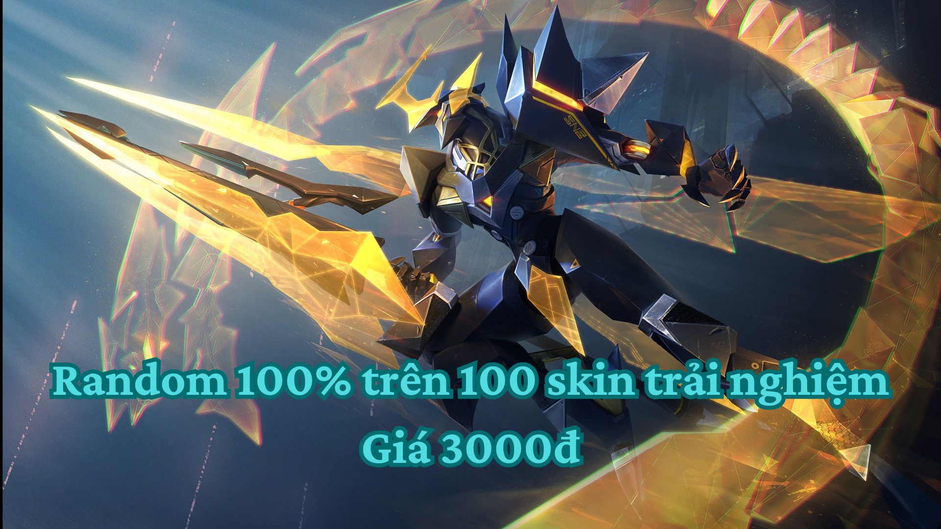 Random 100% trên 100 skin trải nghiệm